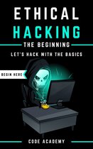 Ethical Hacking : The Beginning with Hacking Tools