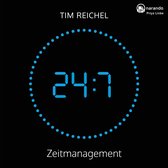 24/7–Zeitmanagement