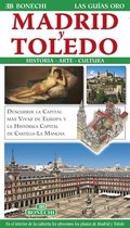 Madrid y Toledo. Historia, Arte, Cultura