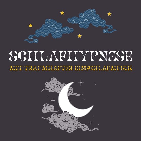 Schlafhypnose mit traumhafter Einschlafmusik - cover