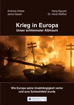 Krieg in Europa - Unser schlimmster Albtraum