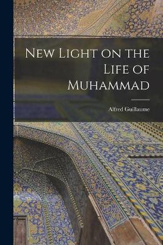 New Light on the Life of Muhammad - cover