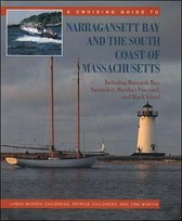 A Cruising Guide to Narragansett Bay and the South Coast of Massachusetts