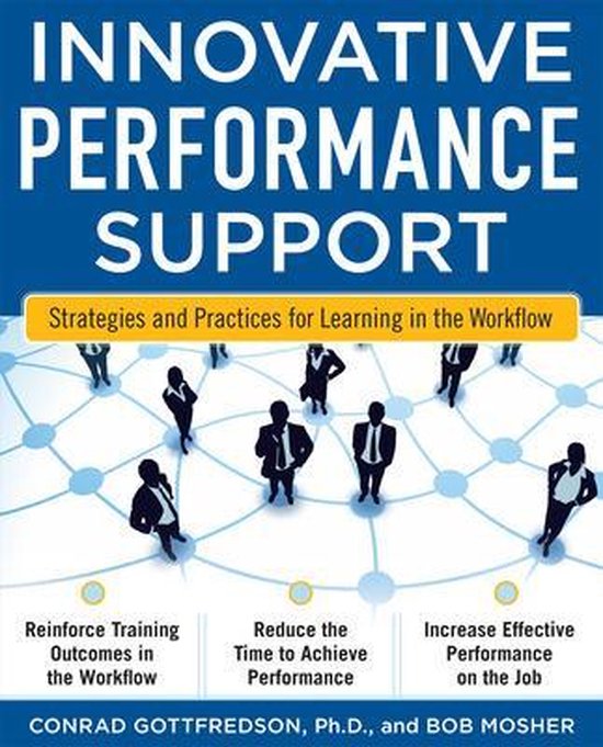 Innovative Performance Support: Strategies And Practices For