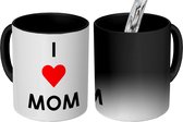 Magische Mok - Foto op Warmte Mokken - Koffiemok - Spreuken - Quotes I Love Mom - Moederdag - Mama - Mama cadeau - Magic Mok - Beker - 350 ML - Theemok - Mok met tekst