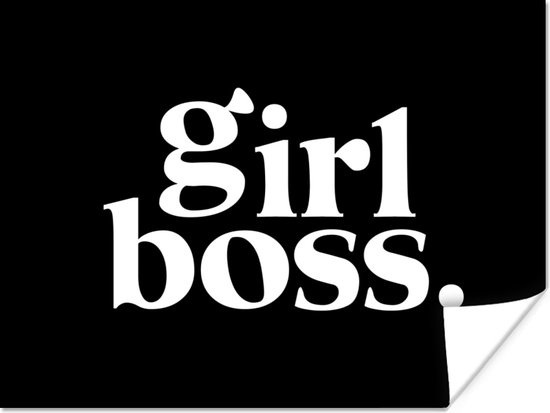 Poster Spreuken - Meisje - Girl boss