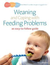 Weaning and Coping with Feeding Problems