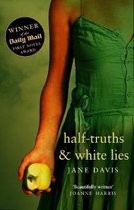 Half-Truths And White Lies