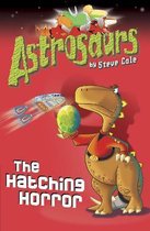 Astrosaurs The Hatching Horror