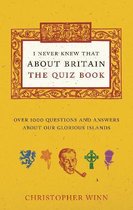 I Never Knew Tht About Britain Quiz Book