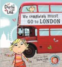 Charlie & Lola We Cmpltly Must Go London