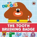 Hey Duggee The Tooth Brushing Badge