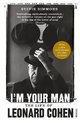 Im Your Man Life Of Leonard Cohen