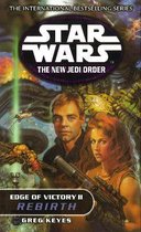 Star Wars: The New Jedi Order - Edge Of Victory - Rebirth