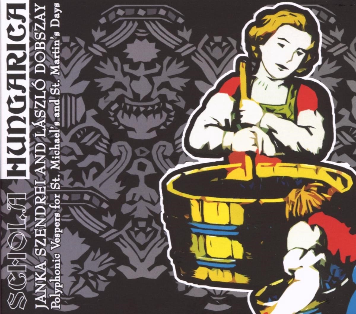 Schola Hungarica - Poliphonic Vespers For St. Michael’s And St. Martin's Day (CD)
