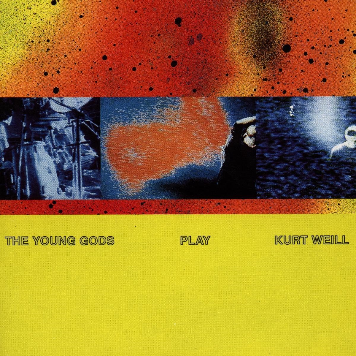 The Young Gods - Play Kurt Weill (CD)