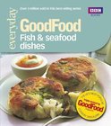 Good Food 101 Fish & Seafood Dishes