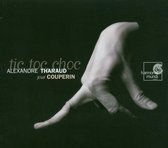 Alexandre Tharaud - Tic Toc Choc & Autres Pieces (CD)