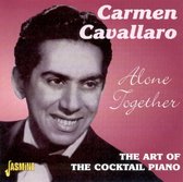Carmen Cavallaro - Alone Together. Art Of The Cocktail (CD)