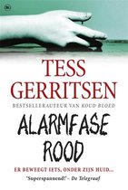 Alarmfase Rood - Tess Gerritsen