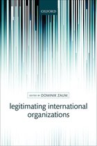 Legitimating International Organiz C