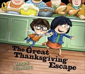 Great Thanksgiving Escape