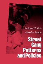 Street Gang Patterns & Policies