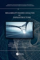 Resilience and Sustainability in Civil, Mechanical, Aerospace and Manufacturing Engineering Systems- Reliability-Based Analysis and Design of Structures and Infrastructure