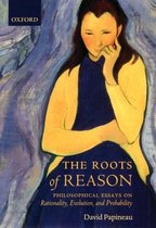 The Roots Of Reason