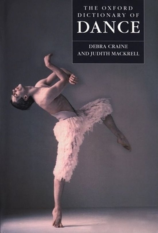 The Oxford Dictionary of Dance, Craine 9780198601067 Boeken