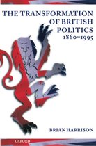 Transformation Of British Politics, 1860-1995