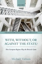 With, Without, or Against the State?