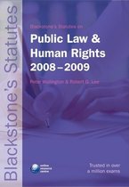 Blackstone's Statutes On Public Law And Human Rights 2008-2009