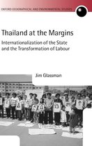 Oxford Geographical and Environmental Studies Series- Thailand at the Margins