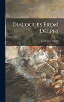 Dialogues From Delphi