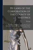 By-laws of the Corporation of the County of Hastings [microform]