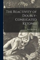 The Reactivity of Doubly-conjugated Ketones