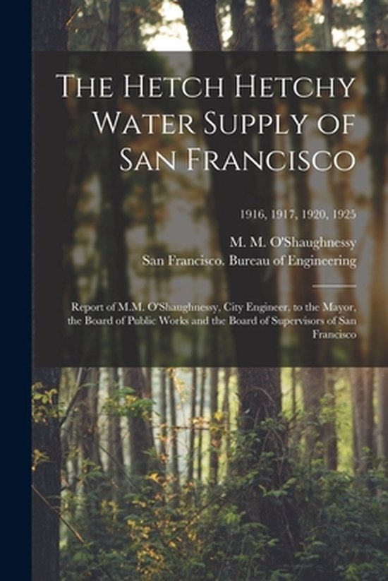 The Hetch Hetchy Water Supply of San Francisco - cover