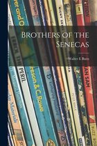 Brothers of the Senecas