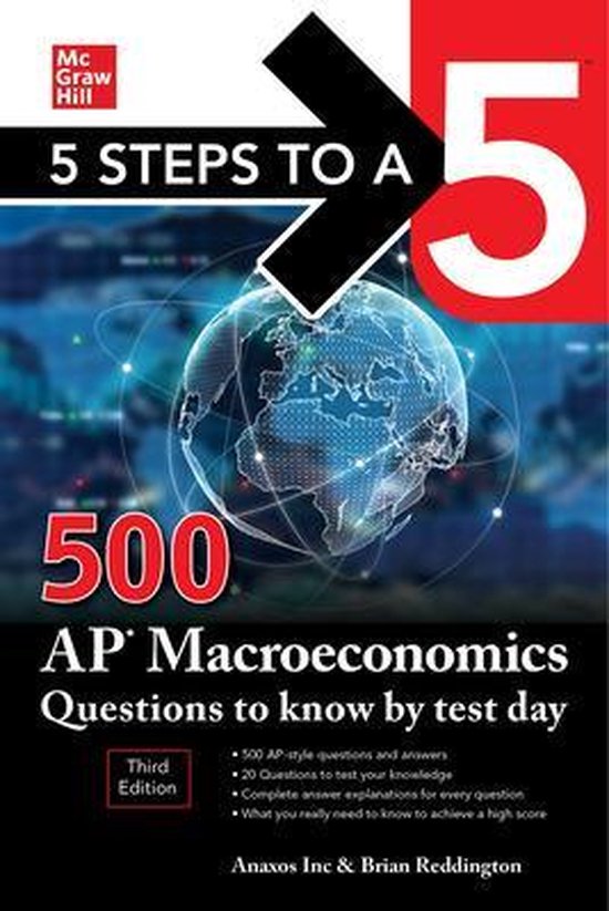 5 Steps to a 5: 500 AP Macroeconomics Questions to Know by T ... - cover