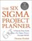 Six Sigma Project Planner
