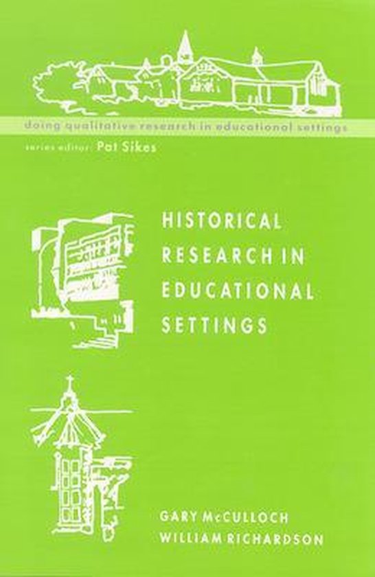 Historical Research in Educational Settings 9780335202546 Mcculloch