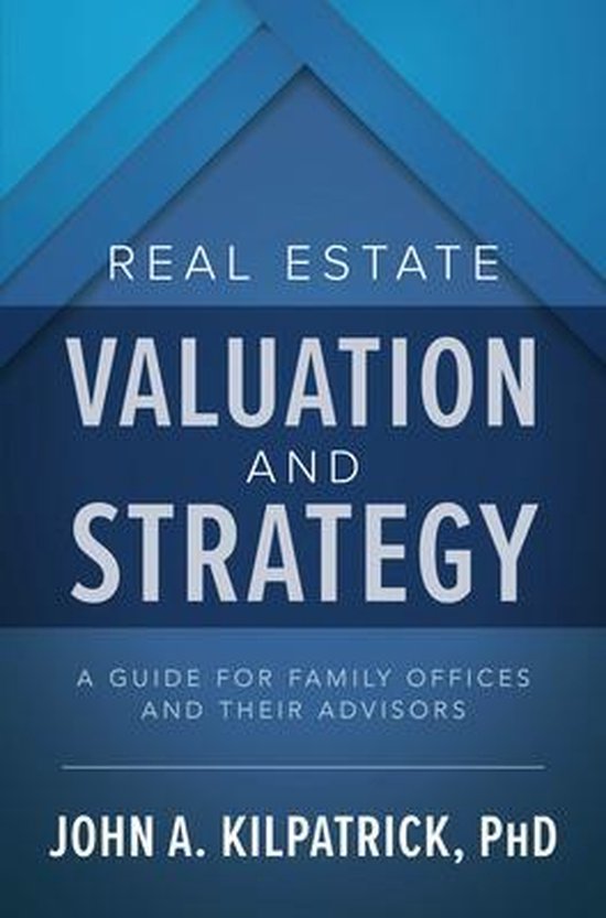Real Estate Valuation & Strategy 9781260459043 John Kilpatrick