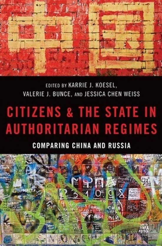 Boekomslag voor 'Citizens & The State in Authoritarian Regimes: Comparing China and Russia', met Chinese karakters en graffiti.