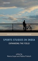 Oxford India Studies in Contemporary Society- Sports Studies in India