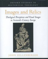 Oxford Studies in Historical Theology- Images and Relics