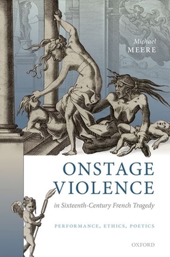 Onstage Violence in Sixteenth-Century French Tragedy - cover