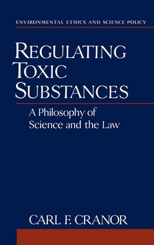 Environmental Ethics and Science Policy Series- Regulating T ... - cover