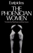 Greek Tragedy in New Translations-The Phoenician Women