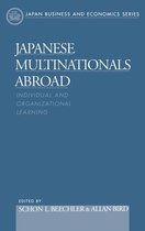 Japan Business and Economics Series- Japanese Multinationals Abroad